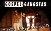 Gospel Gangstas: An old story of new affiliation in Christ